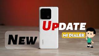 Mi Dialer is Back with this update ft. Xiaomi 13 Pro?  Xiaomi 13 Pro Update
