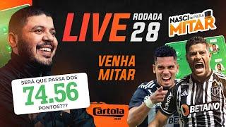 LIVE RODADA  28 - CARTOLA FC 2023 - RODADA 28