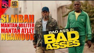 MURIDNYA DIBUNUH SI MBAH PENSIUNAN MILITER & MANTAN ATLET NGAMOOK  ALUR CERITA FILM  BAD ASS 2