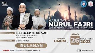 LIVE - MAJELIS NURUL FAJRI - BULANAN