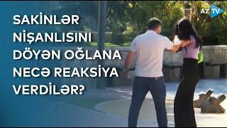 Nişanlısı küçədə qızı döydü yoldan keçənlər belə reaksiya verdi – EKSPERİMENT