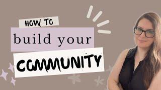 How To Build A Community For Your Business