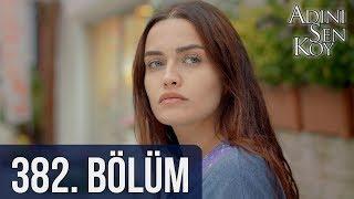 @adinisenkoydizi  382. Bölüm