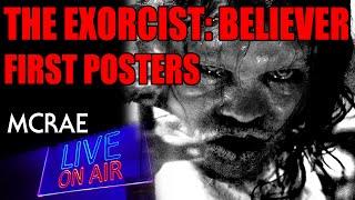 MCRAE LIVE #215 - The Exorcist Believer - First Posters.