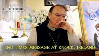 Fr. Michel Rodrigue Talks about the End Times Message Given to Him at Knock Ireland