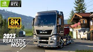 Ets2 8K Graphics  Realistic Mods RTX 3090 PC Gameplay