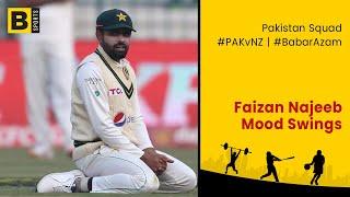 Pakistan Squad  #PAKvNZ  #BabarAzam  #FaizanNajeeb  Mood Swings 