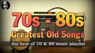 Greatest Hits 70s 80s Oldies Songs - The Best Of 70s Music Playlist - Greatest Hits Golden Oldies 80