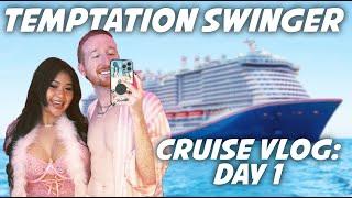 Temptation Cruise 2024 Day 1 Vlog  BTS Swinger Cruise Embarkation Day  Adult Spring Break Vacation