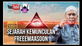 Sejarah Kemunculan Fremasoon  Ustaz Auni