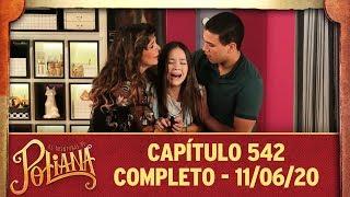 As Aventuras de Poliana  capítulo 542 - 110620 completo