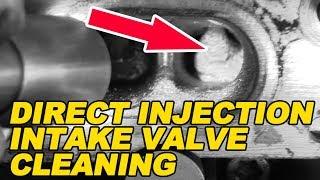 Direct Injection Intake Valve Cleaning