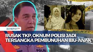 Terkini Oknum Polisi di Subang Ditetapkan Sebagai Tersangka Kasus Pembunuhan Ibu-Anak 2021 Lalu