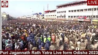 Live  Lord Jagannath Ratha Yatra 2023 live  Odisha Puri  Rath Yatra Bhagwan Jagannath Ratha Yatra