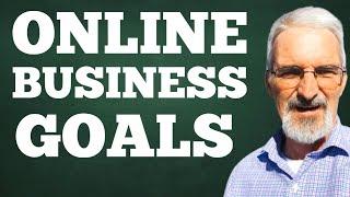 Setting Goals for Your Online Business