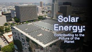 SOLAR ENERGY Revolution Will Change the Planet Forever