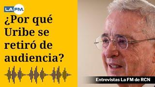 ¿Por qué Uribe se retiró de la audiencia sobre presunto soborno a testigos? Jaime Granados Peña