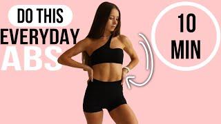 10 MIN EVERYDAY ABS  FLAT BELLY WORKOUT