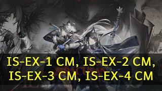 IS-EX-1 CM IS-EX-2 CM IS-EX-3 CM IS-EX-4 CM  Arknights - Il Siracusano