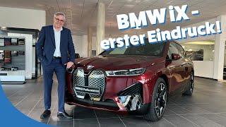BMW iX - ein erster Eindruck
