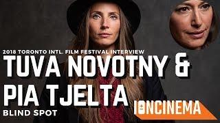Interview Tuva Novotny & Pia Tjelta - Blind Spot Blindsone