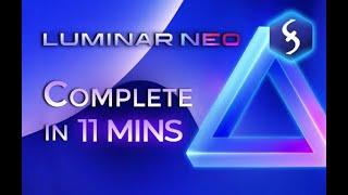 Luminar NEO - Tutorial for Beginners in 11 MINUTES  COMPLETE 