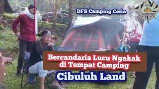 Bercandaria Lucu Ngakak di Tempat Camping