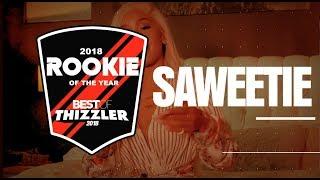 Rookie Of The Year Saweetie  Best Of Thizzler 2018
