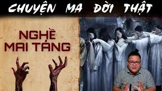 TẬP 1273 Chuyện Ma Có Thật  NGHỀ MAI TÁNG