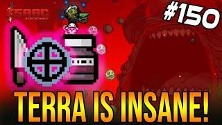 HOW GOOD IS TERRA?  AMAZING  - The Binding Of Isaac Repentance #150