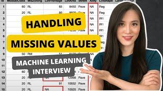 Dealing with Missing Values in Machine Learning Easy Explanation for Data Science Interviews