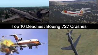 Top 10 Deadliest Boeing 727 Crashes
