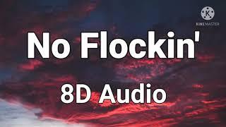 Kodak Black - No Flockin  8D Audio 