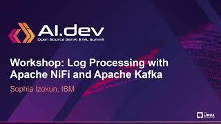 Workshop Log Processing with Apache NiFi and Apache Kafka - Sophia Izokun IBM