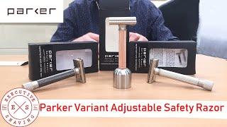 A Quick Look At The Parker Variant Adjustable Safety Razors