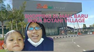 shopping barang dapur di Mall baru buka Botani Village#vlog #supermom #rutinharian