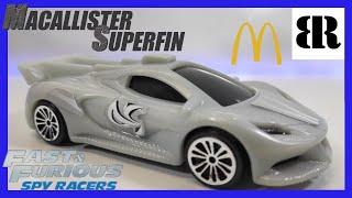 2020 FAST & FURIOUS SPY RACERS MACALLISTER SUPERFIN McDonalds Happy Meal Toy Unboxing  NETFLIX
