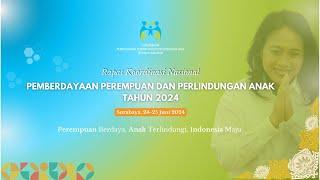 Rapat Koordinasi Nasional Pemberdayaan Perempuan dan Perlindungan Anak Tahun 2024  24 Juni 2024