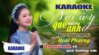 Nới Ấy Miền Quê Em Karaoke - Hoài Phương Beat Chuẩn Tone Nữ