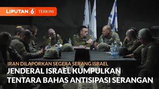 Ketegangan di Timur Tengah Meningkat Israel Bersiap Hadapi Serangan Iran  Liputan 6