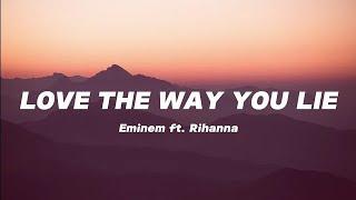 Eminem - Love The Way You Lie ft. Rihanna