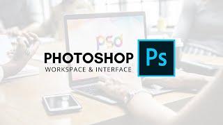 Workspace and Interface - Adobe Photoshop for Beginners in Hindi