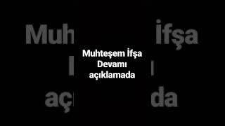 Muhteşem ifşa açıklamada