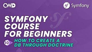 How to Create a Database  Create Database Using Doctrine  Learn Symfony 6 from Scratch