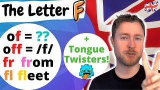 English Pronunciation  The Letter F  2 ways to pronounce F in English + Tongue Twisters