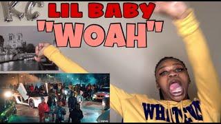 Lil Baby - Woah  Reaction