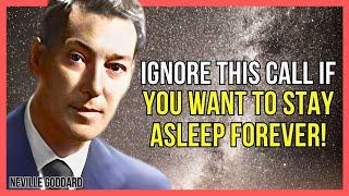 THE CALL THAT WILL SHAKE YOU AWAKE - DONT MISS OUT  NEVILLE GODDARD  LAW OF ATTRACTION