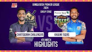 Chattogram Challengers vs Khulna Tigers  4th Match  Highlights  Season 10  BPL 2024