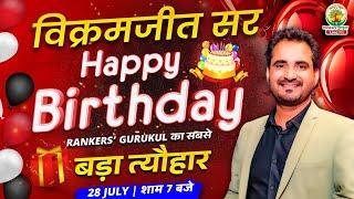 Happy Birthday Vikramjeet Sir  Rankers Gurukul का सबसे बड़ा त्यौहार  आज होगा कुछ खास #happybirthday