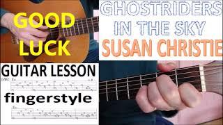 GHOSTRIDERS IN THE SKY - SUSAN CHRISTIE fingerstyle GUITAR LESSON